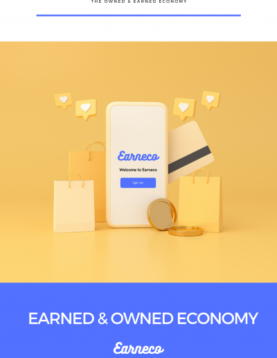 The Owned & Earned Economy - www.earneco.com